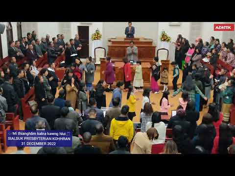 Mi thianghlim kalna kawng hlui kha | Sialsuk Presbyterian Kohhran 31 December 2022 Zan Inkhawm