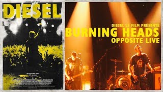 Burning Heads - Full Live - Opposite 2016