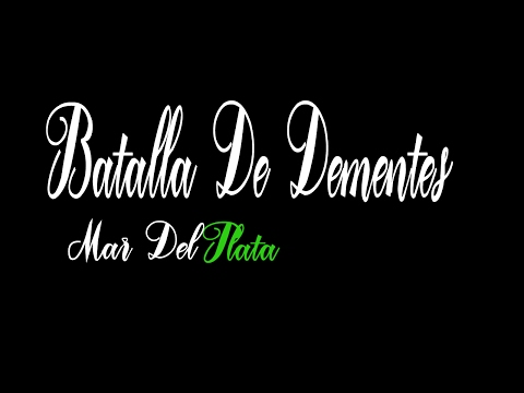 Batalla De Dementes Mar Del Plata 2017