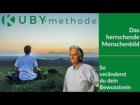 Das herrschende Menschenbild - So veränderst du dein Bewusstsein 🧠