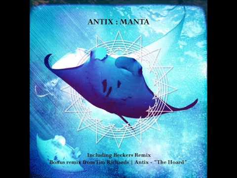 Antix - Manta (Beckers Remix) - Iboga Records