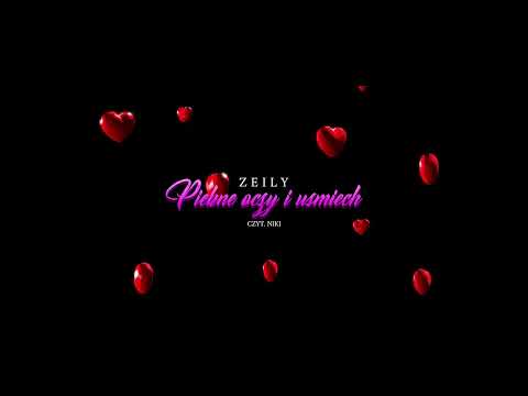 ZEILY - Piekne oczy i uśmiech