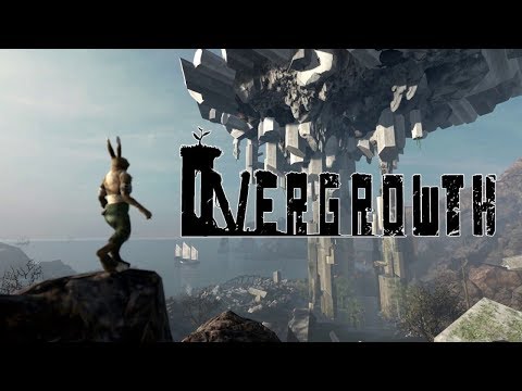 Overgrowth ► Зайка моя