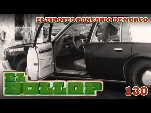 , title : 'E130: El Tiroteo Bancario de Norco'