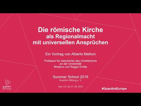 Die römische Kirche als Regionalmacht mit universellen Ansprüchen - Ein Vortrag von Alberto Melloni
