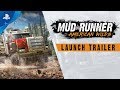 MudRunner – American Wilds | Launch Trailer | PS4