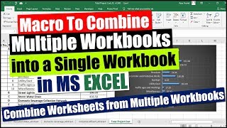 Excel Macro to combine multiple Excel Workbooks