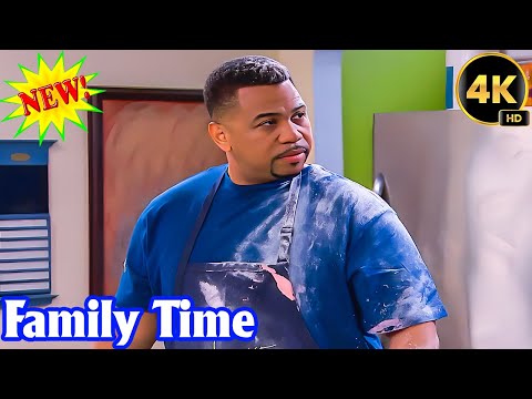 Family Time 2025 Full Season 💝 Guess Who's Back 💝 Best TV Series Comedy 2025