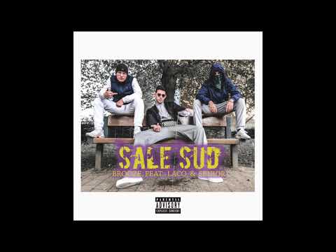 Brooze - Sale Sud (feat. Laco & Senior)