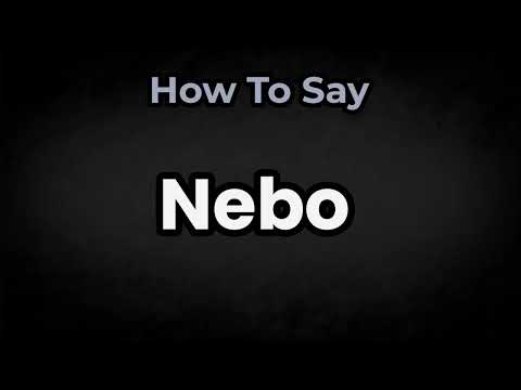 How To Pronounce Nebo? (CORRECTLY) Meaning & Pronunciation