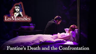 Les Miserables Live- Fantine&#39;s Death and the Confrontation