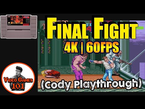 Final Fight Cody Playthrough | Video Games 101
