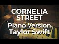 Cornelia Street (Piano Version) - Taylor Swift | Lyric Video
