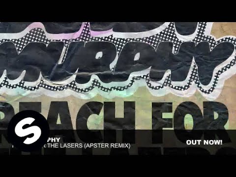 Andy Murphy - Reach For The Lazers (Apster Remix)