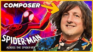 The Unique Way 'Across The Spider-Verse’s' Music Was Made (feat. Composer Daniel Pemberton)