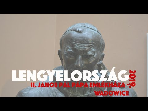 A csal&aacute;dok p&aacute;p&aacute;j&aacute;nak sz&uuml;lőh&aacute;za - Wadowice