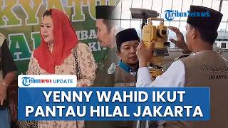 Pemantauan Hilal 1 Ramadhan 1447 H di Masjid KH Hasyim Asy'ari Jakarta, Yenny Wahid Turut Hadir