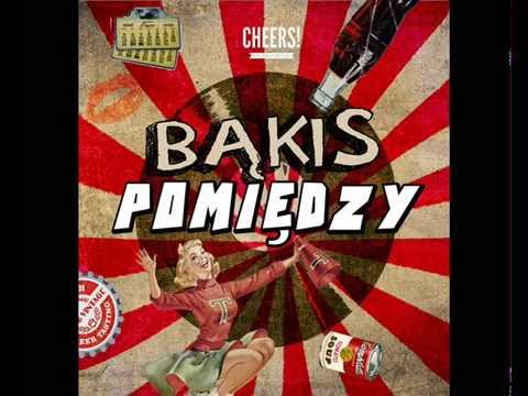 7. Bąkis - Pomiędzy (prod. Nowik)