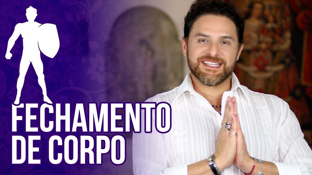 FECHAMENTO DE CORPO - UM RITUAL DE PROTEÇÃO ESPIRITUAL | DANIEL ATALLA