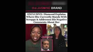 EXCLUSIVE: Diamond Explains Where She Currently Stands w/ Scrappy & Addresses His Negative Comments