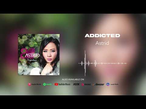 Addicted - Astrid