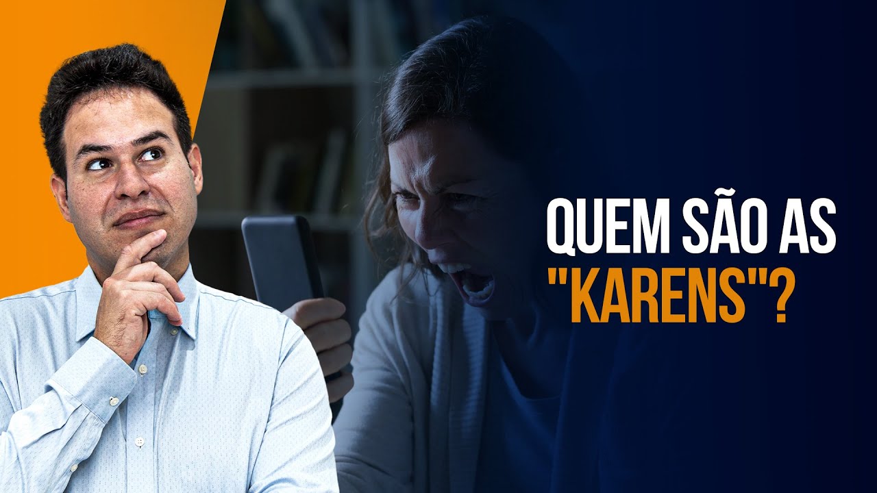 Quem São As Karens?