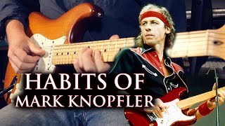 Guitar Habits of Mark Knopfler