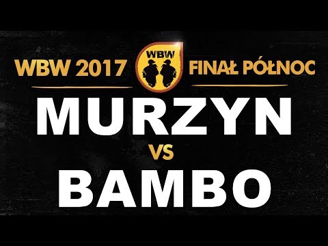 Murzyn 🆚 Bambo 🎤 WBW 2017 Finał Północ (freestyle rap battle)
