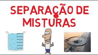 Separação de Misturas - Estudante Eficiente