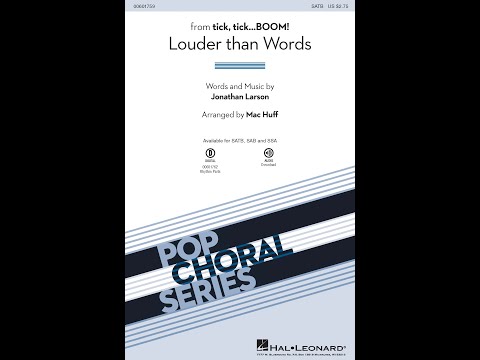 Louder Than Words (from tick, tick... Boom!) (SATB Choir) - Arranged by Mac Huff