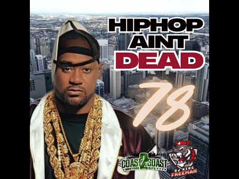 HipHop Ain't Dead 78-Ghostface Killah Benny The Butcher Freddie Gibbs The Alchemist Roc Marciano