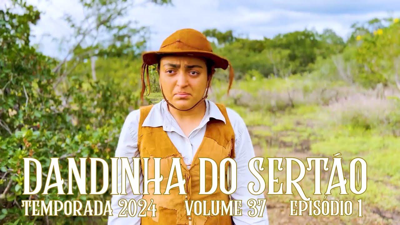 Dandinha do Sertão episódio 1