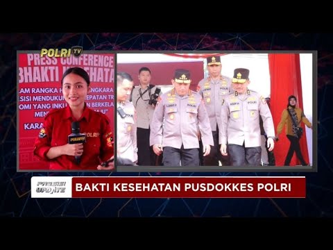PRESISI UPDATE : LIVE - BAKTI KESEHATAN PUSDOKKES POLRI 26/06/2024 14.00