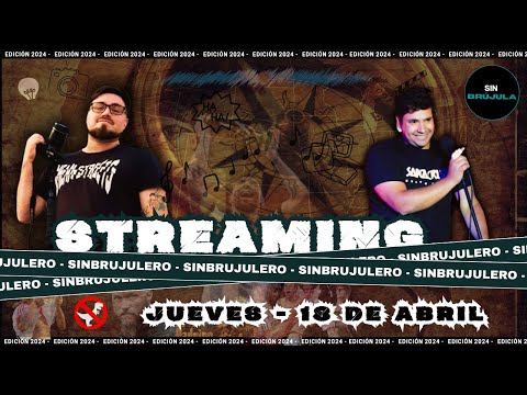 JUEVES 18/04 STREAM SINBRUJULERO - #Sinbrujula #sanantoniooeste #lasgrutas #rionegro #streaming