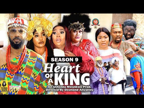 HEART OF A KING (SEASON 9) {NEW TRENDING MOVIE} - 2022 LATEST NIGERIAN NOLLYWOOD MOVIES