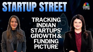STARTUP STREET | Latest Developments From The Startup Space | Business News | CNBC TV18