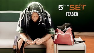 5ème SET - Teaser [VF]