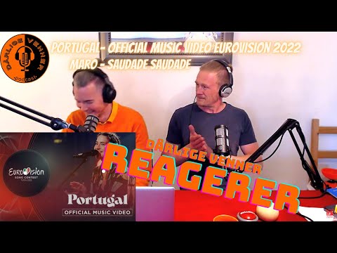 Dårlige Venner Reagerer på Eurovision Portugal - MARO - Saudade Saudade