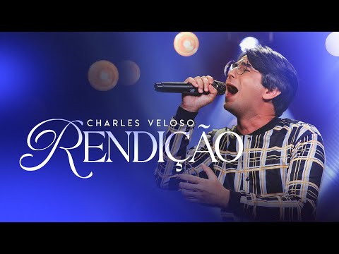 Rendição | Charles Veloso [Clipe Oficial]
