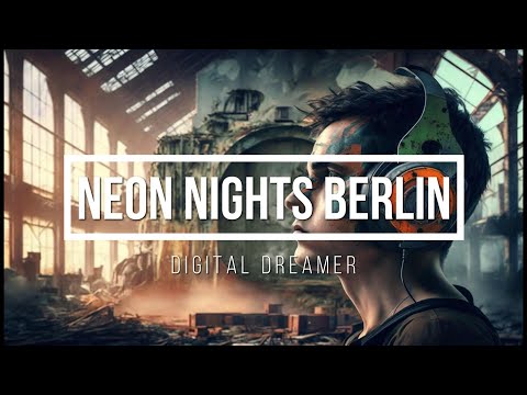 Digital Dreamer: Neon Nights Berlin