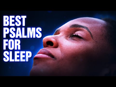 Fall Asleep To Beautiful Psalms | Bedtime Prayers & God's Word For Sleep | BEST PROTECTION PSALMS