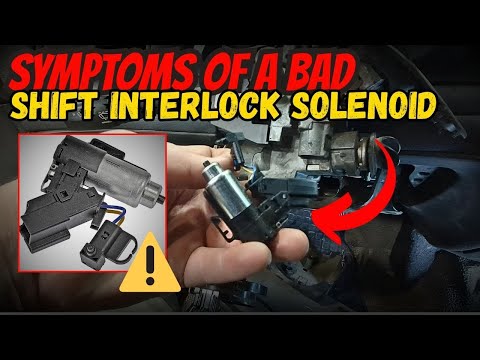 Bad Shift Interlock Solenoid: 8 Symptoms You Need to Know