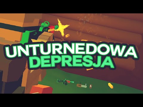 OSZALEJE KIEDYŚ OD TEJ GRY - UNTURNED