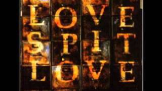 Love Spit Love - How Soon is now