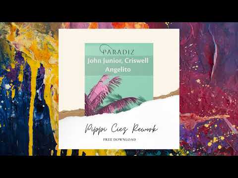 John Junior, Criswell — Angelito (Pippi Ciez Rework)