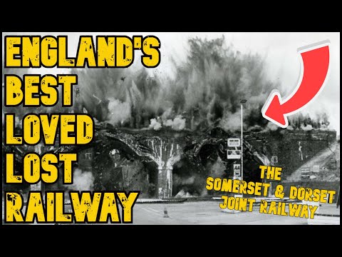 England's Best Loved Lost Railway: The Somerset & Dorset Joint Railway