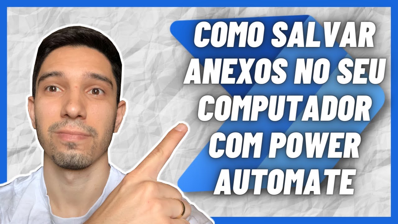 POWER AUTOMATE: COMO SALVAR ANEXOS DO OUTLOOK AUTOMATICAMENTE EM UMA PASTA LOCAL