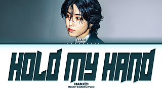 Songtext von HAN (Stray Kids) - Hold My Hand Text Musik-video-Miniaturansicht