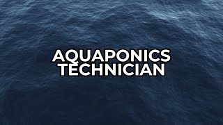 JOB OF THE WEEK - EPISODE #264 - AQUAPONICS TECHNICIAN