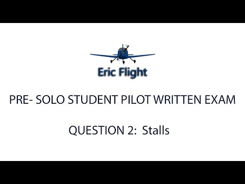 Private Pilot Pre-Solo Written Exam Question 2 Stalls Video